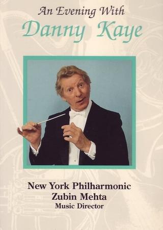 An Evening with Danny Kaye and the New York Philharmonic poster