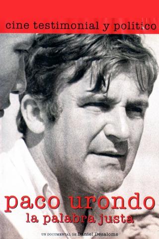 Paco Urondo, la palabra justa poster