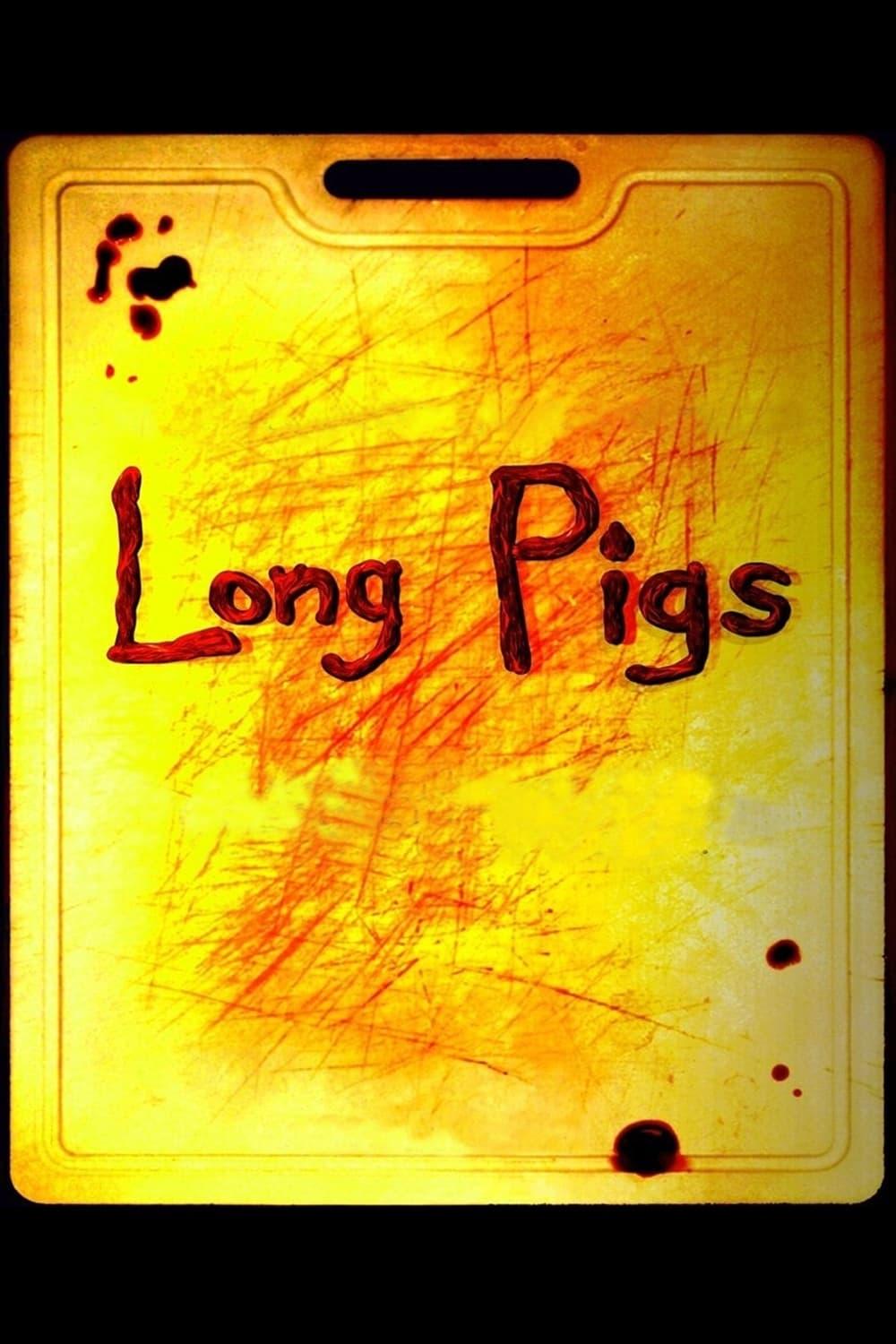 Long Pigs poster