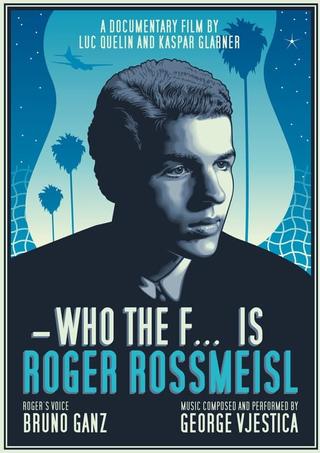 Who the F... is Roger Rossmeisl poster