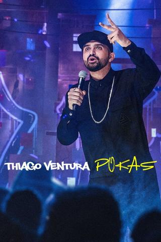 Thiago Ventura: POKAS poster