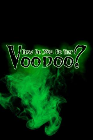 How do you do that Voodoo? poster