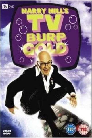 Harry Hill's TV Burp Gold poster