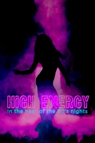 High Energy: Disco on Amphetamines poster