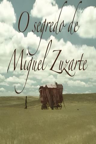 O Segredo de Miguel Zuzarte poster