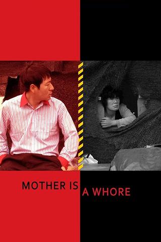 Mother Is a Whore poster