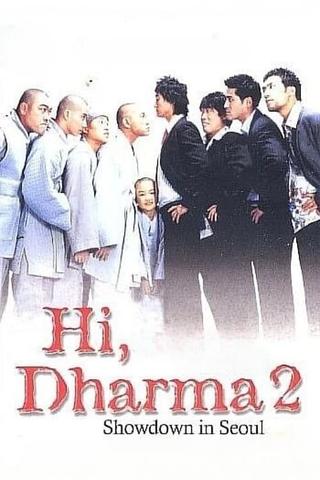 Hi, Dharma 2: Showdown In Seoul poster