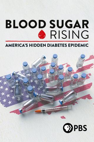 Blood Sugar Rising poster