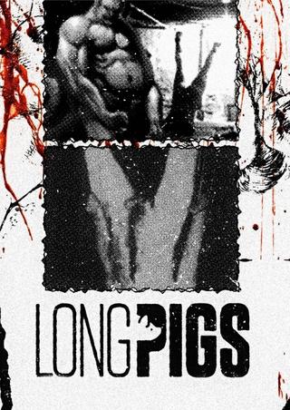Long Pigs poster