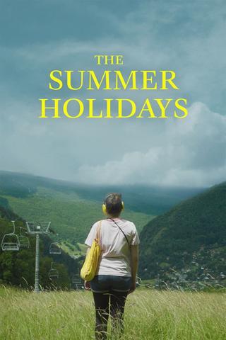 The Summer Holidays poster