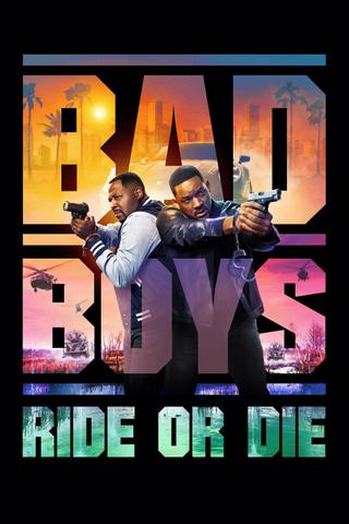 Bad Boys: Ride or Die poster