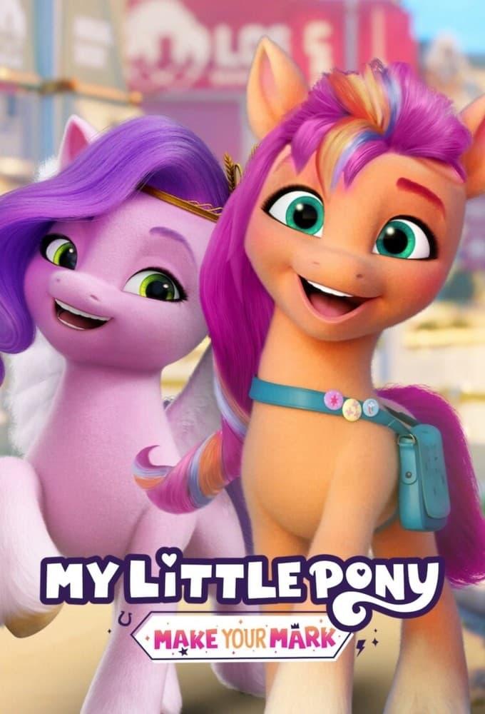 My Little Pony: Make Your Mark poster