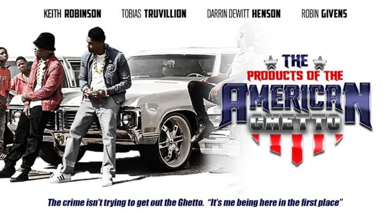 The Products of the American Ghetto backdrop