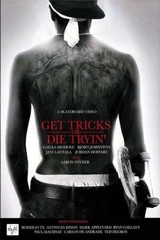 Get Tricks or Die Tryin' poster