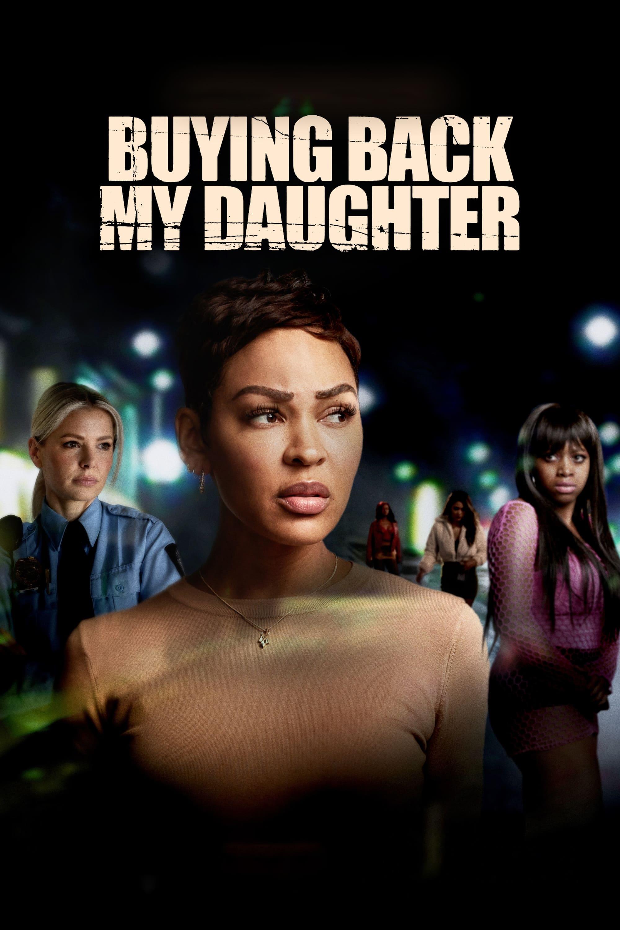 Buying Back My Daughter poster