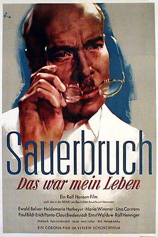 The Life of Surgeon Sauerbruch poster