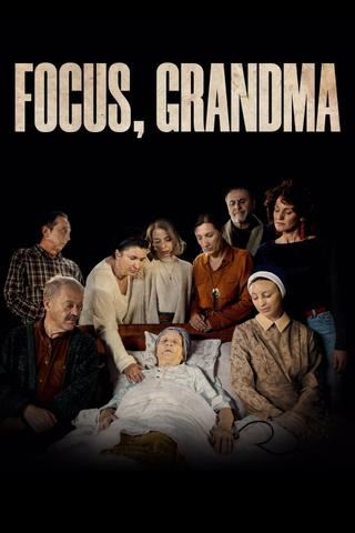 Focus, Grandma poster
