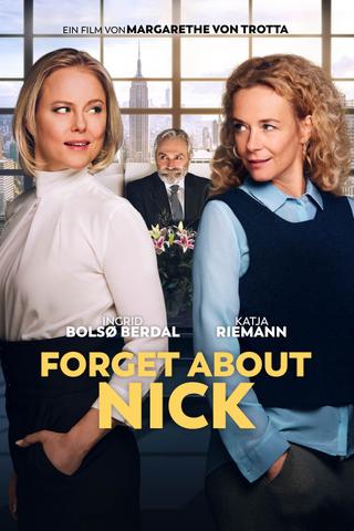 Forget About Nick poster