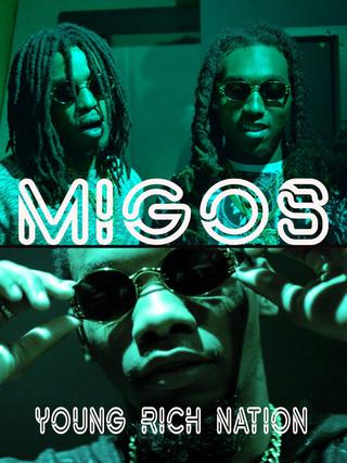 Migos - Young Rich Nation poster