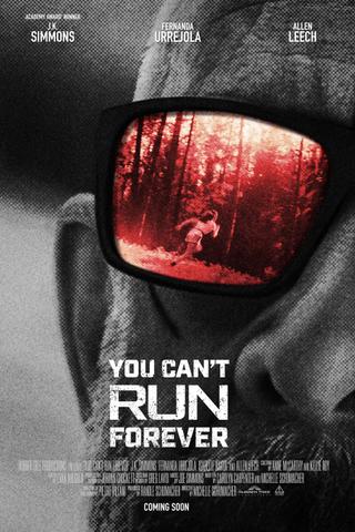 You Can't Run Forever poster