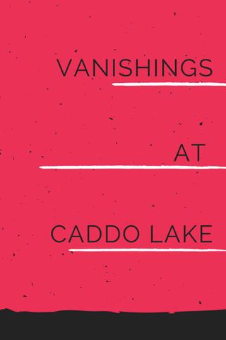 Caddo Lake poster