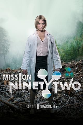 Mission NinetyTwo: Part I - Dragonfly poster