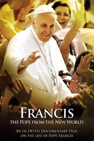 Francis: The Pope from the New World poster