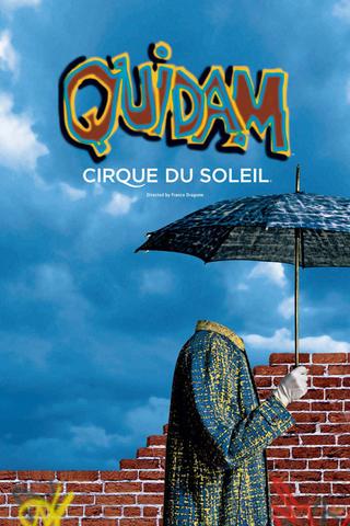 Cirque du Soleil: Quidam poster