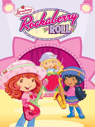 Strawberry Shortcake: Rockaberry Roll poster