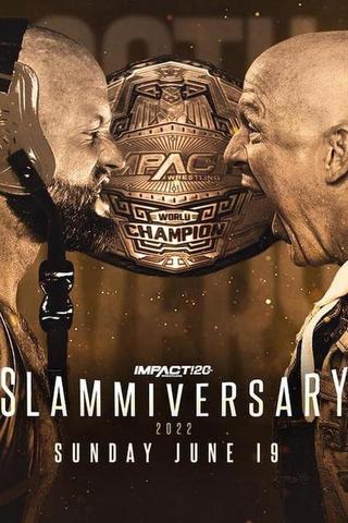 Impact Wrestling: Slammiversary 2022 poster