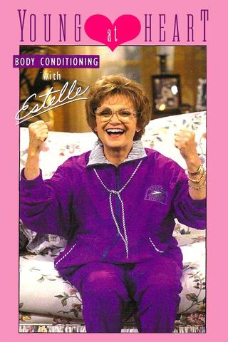 Young at Heart: Body Conditioning with Estelle poster