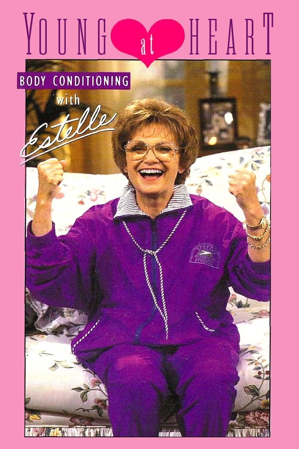 Young at Heart: Body Conditioning with Estelle poster