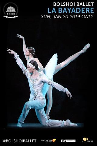 Bolshoi Ballet: La Bayadère poster