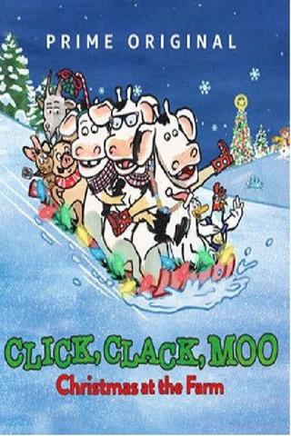 Click, Clack, Moo: Christmas at the Farm poster