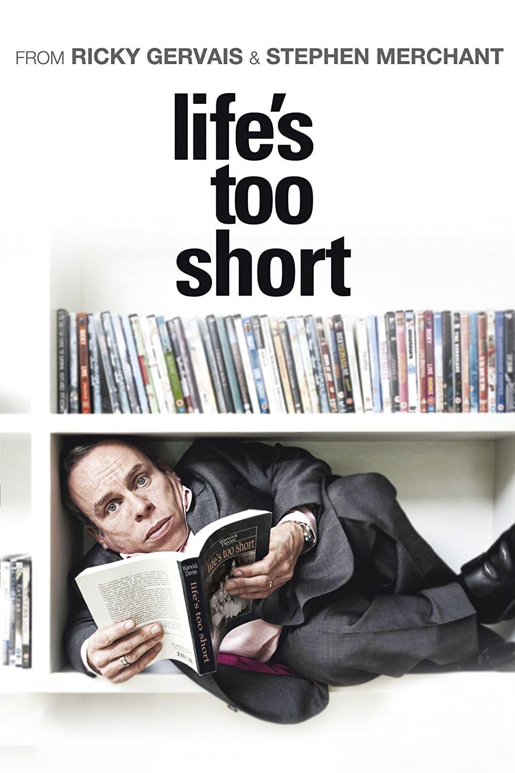 Life's Too Short poster