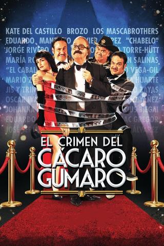 The Crime of Cacaro Gumaro poster