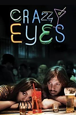Crazy Eyes poster