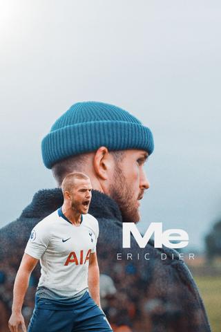 Me | Eric Dier poster