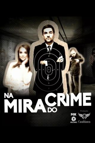Na Mira do Crime poster