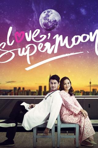 Love, Supermoon poster