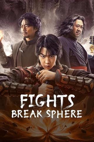 Fights Break Sphere poster