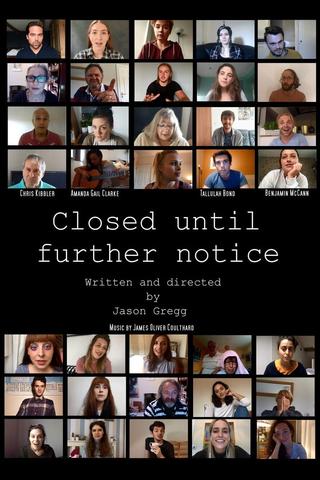 Closed Until Further Notice poster