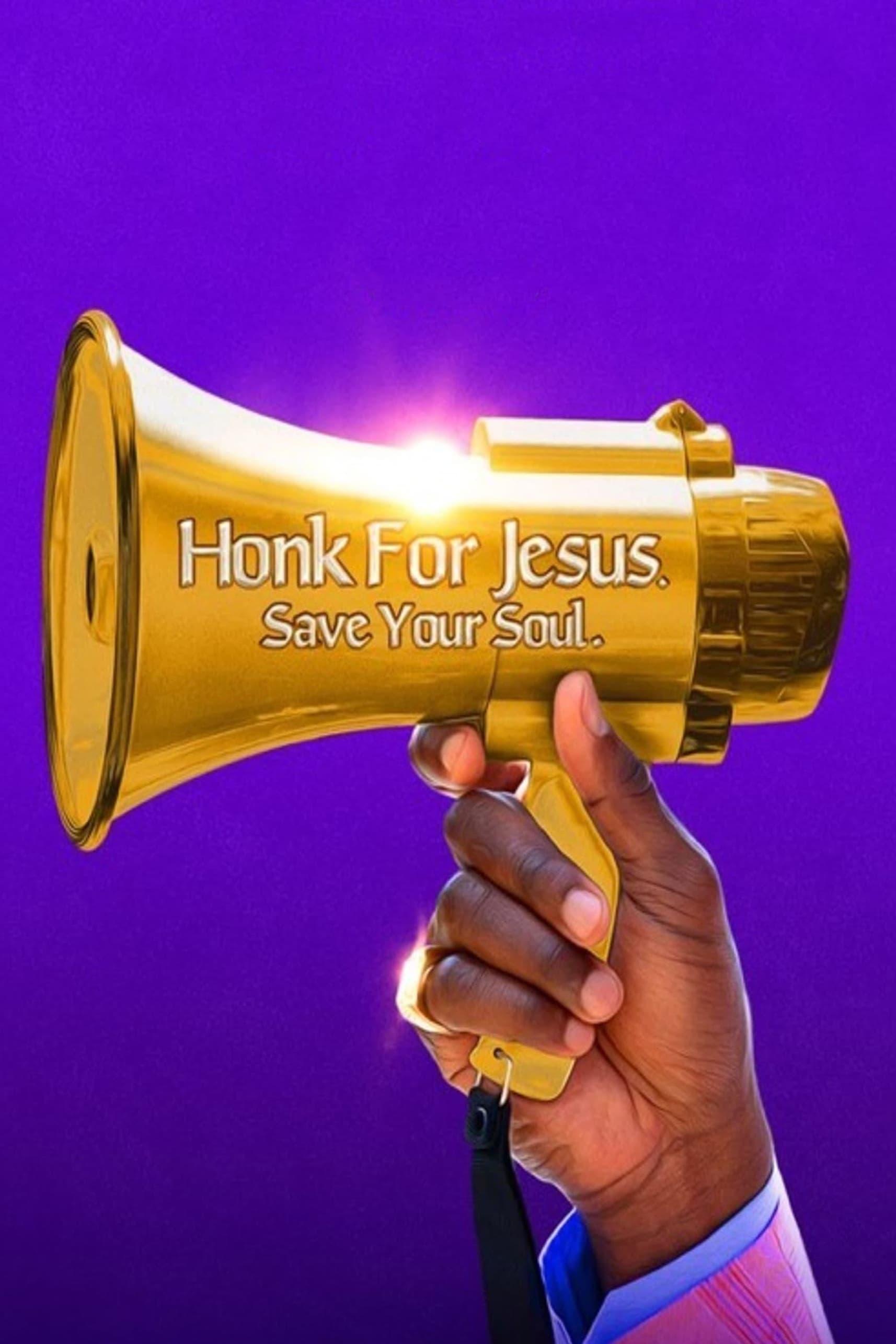 Honk for Jesus. Save Your Soul. poster