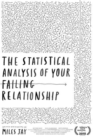 The Statistical Analysis of Your Failing Relationship poster
