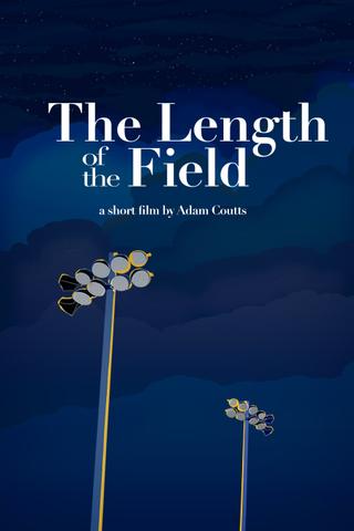 The Length of the Field poster