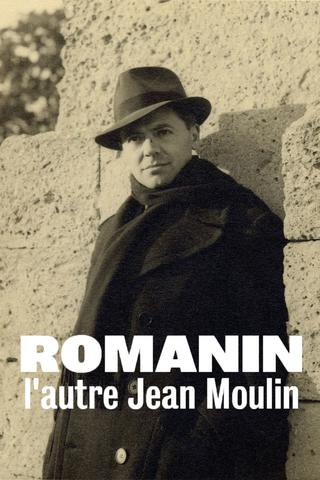 Romanin, l'autre Jean Moulin poster