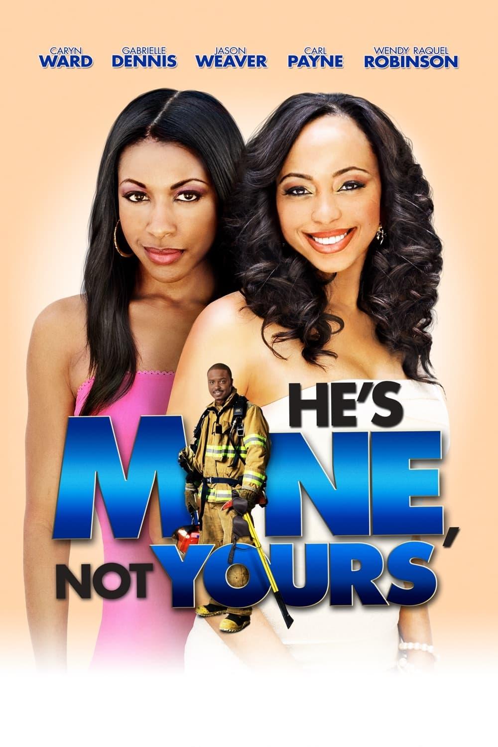 He's Mine Not Yours poster