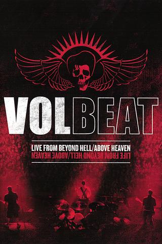 Volbeat - Live From Beyond Hell/Above Heaven poster