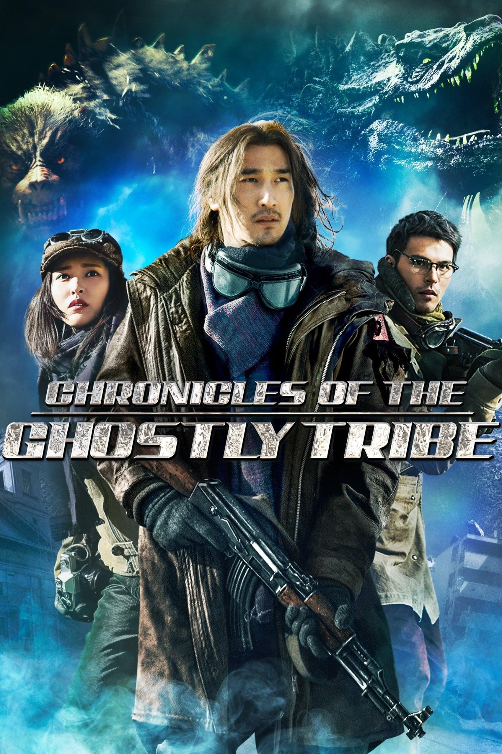 Chronicles of the Ghostly Tribe poster