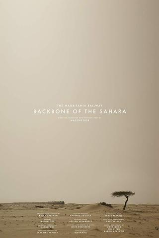 The Mauritania Railway: Backbone of the Sahara poster